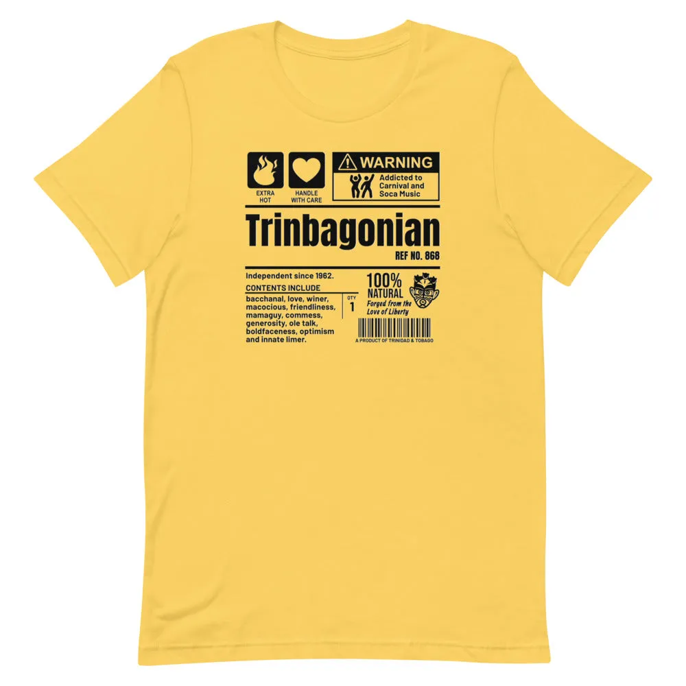 A Product of Trinidad and Tobago - Trinbagonian Unisex T-Shirt