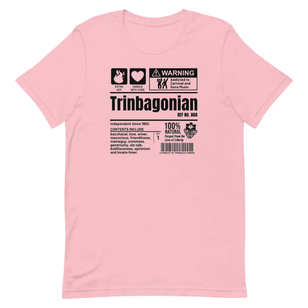 A Product of Trinidad and Tobago - Trinbagonian Unisex T-Shirt