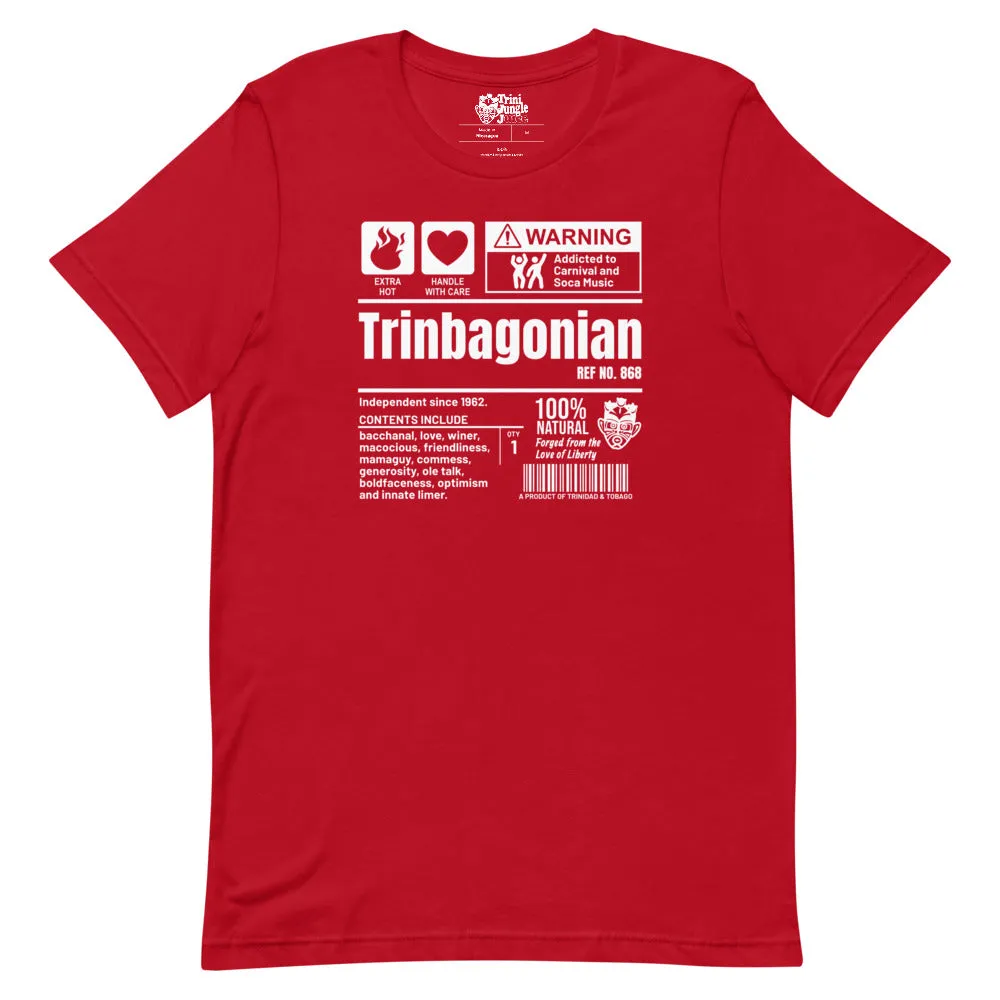 A Product of Trinidad and Tobago - Trinbagonian Unisex T-Shirt